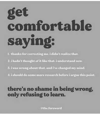 There's no shame in being wrong, only in refusing to learn - Educating ...